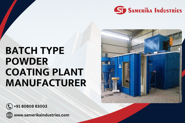 Batch Type Powder Coating Plant Manufacturer